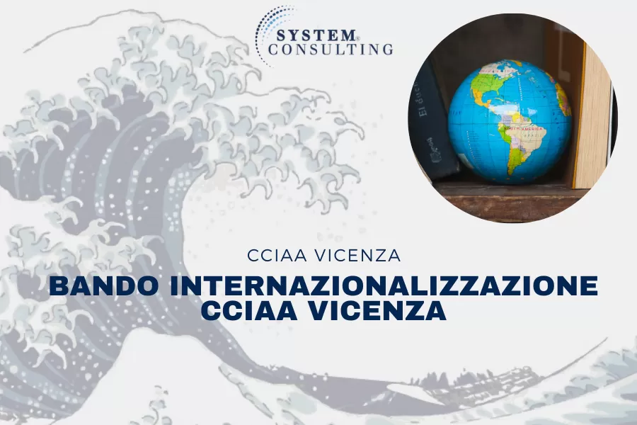 Bando Internazionalizzazione CCIAA Vicenza per consulenza export e mercati esteri