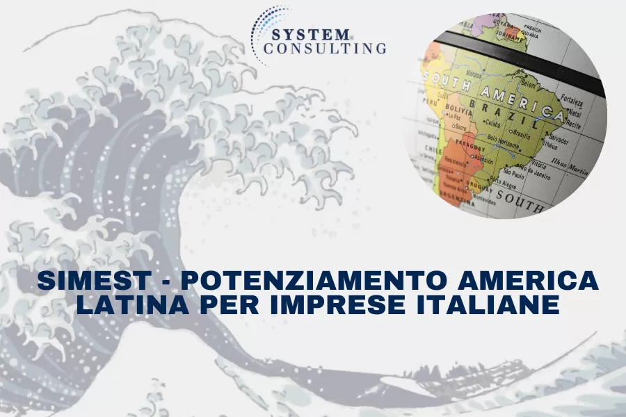 SIMEST America Latina imprese investimenti sviluppo mercati esteri