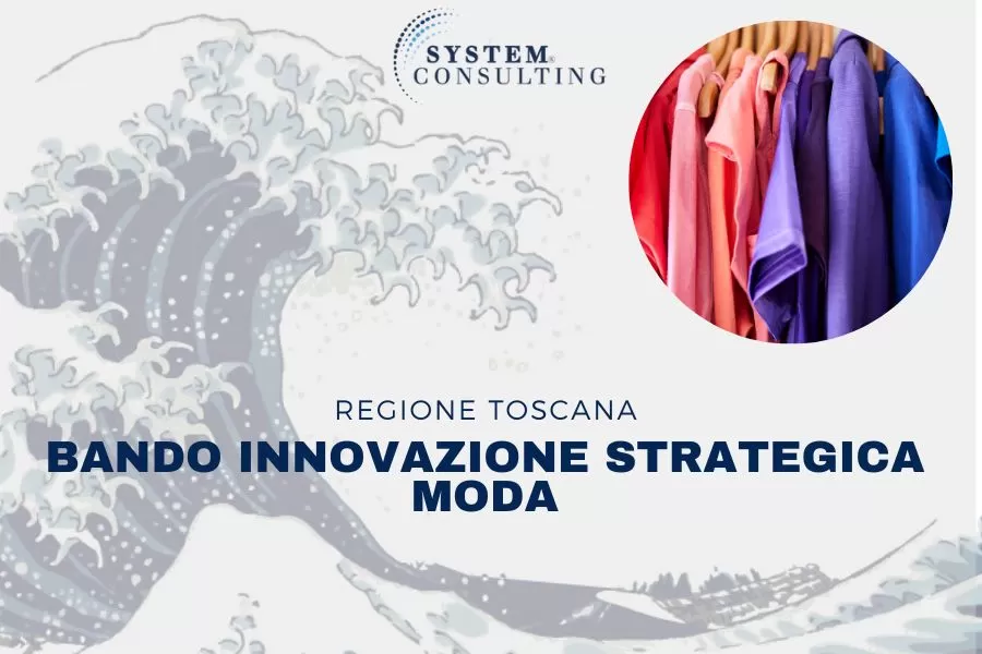 TOSCANA: BANDO INNOVAZIONE STRATEGICA MODA