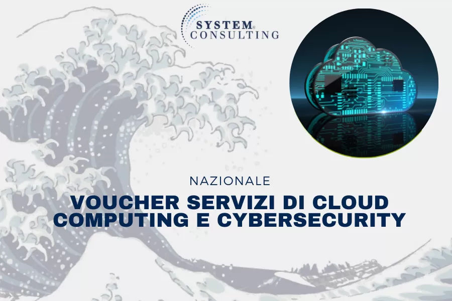 VOUCHER SERVIZI DI CLOUD COMPUTING E CYBERSECURITY